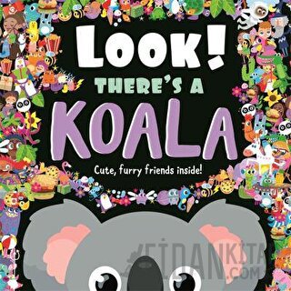 Look! There's a Koala (Ciltli)
