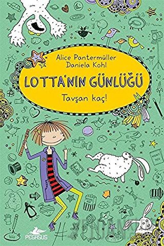 Lotta’nın Günlüğü 4: Tavşan Kaç (Ciltli)