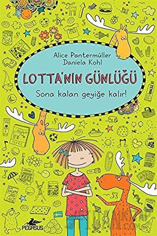 Lotta'nın Günlüğü 6: Sona Kalan Geyiğe Kalır (Ciltli)