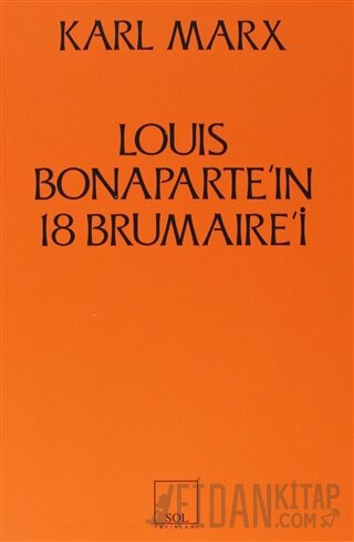 Louis Bonaparte’ın 18 Brumaire’i Karl Marx