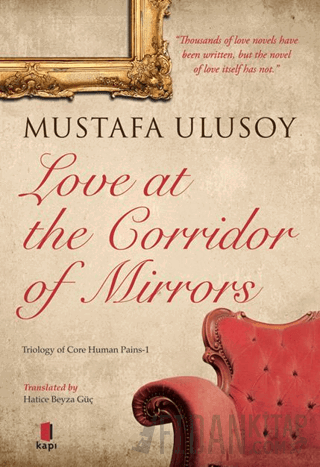 Love At The Corridor Of Mirrors Mustafa Ulusoy