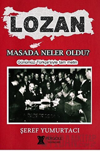 Lozan - Masada Neler Oldu?