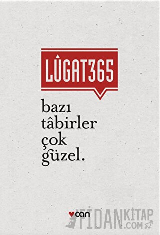 Lugat365 - Bazı Tabirler Çok Güzel