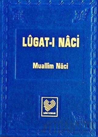 Lugati Naci (Ciltli) Muallim Naci