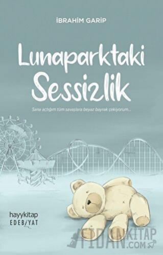 Lunaparktaki Sessizlik