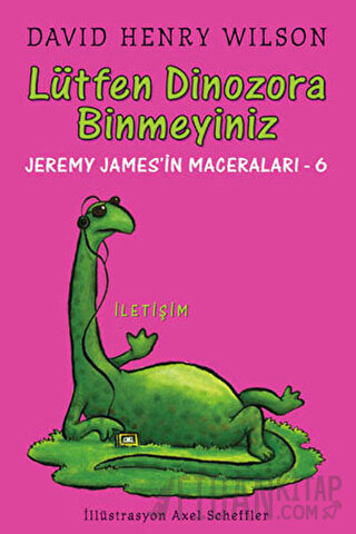 Lütfen Dinozora Binmeyiniz David Henry Wilson