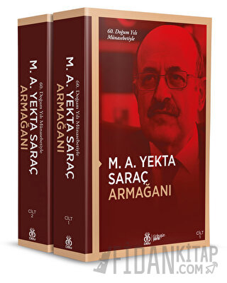 M. A. Yekta Saraç Armağanı (2 Cilt)