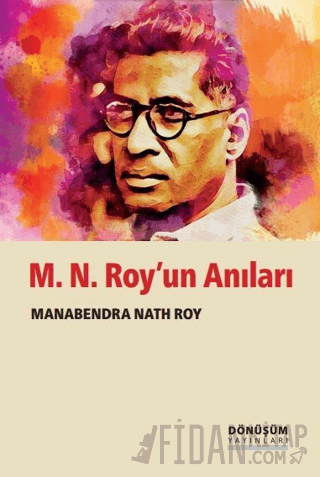 M. N. Roy'un Anıları