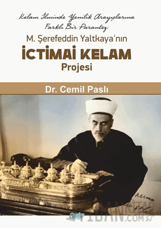 M. Şerefeddin Yaltkaya’nın İctimai Kelam Projesi