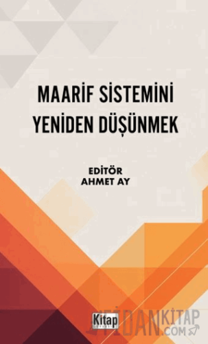 Maarif Sistemini Yeniden Düşünmek