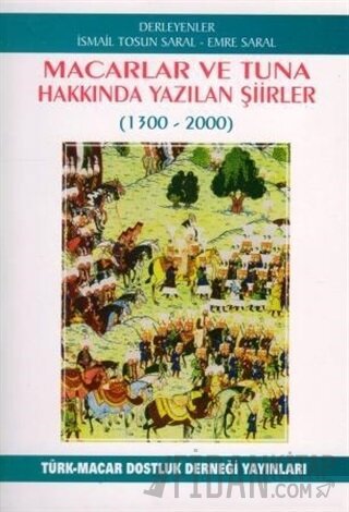 Macarlar ve Tuna Hakkında Yazılan Şiirler (1300-2000)