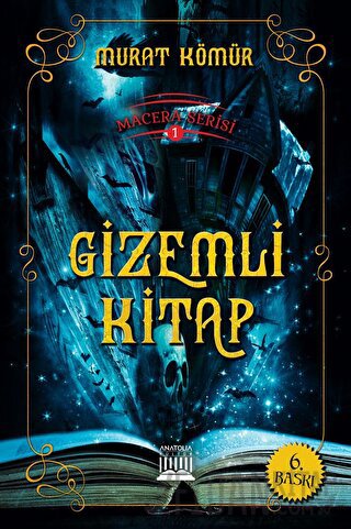 Macera Serisi 1 - Gizemli Kitap Murat Kömür