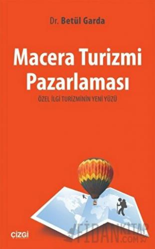 Macera Turizmi Pazarlaması