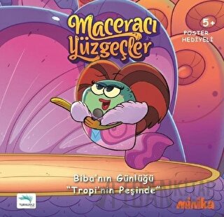 Maceracı Yüzgeçler 2: Tropi'nin Peşinde - Biba'nın Günlüğü (Ciltli)