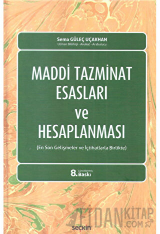 Maddi Tazminat Esasları ve Hesaplanması (Ciltli)