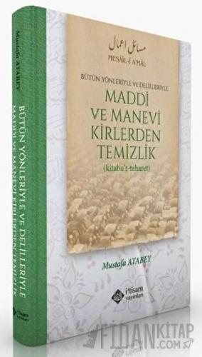 Maddi Ve Manevi Kirlerden Temizlik (Ciltli)