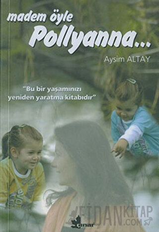 Madem Öyle Pollyanna... Aysim Altay