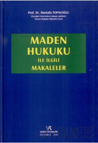 Maden Hukuku ile İlgili Makaleler (Ciltli)