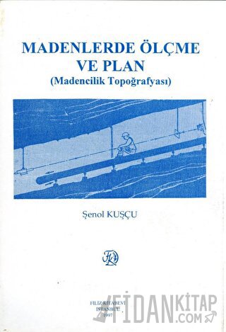 Madenlerde Ölçme ve Plan
