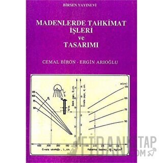 Madenlerde Tahkimat İşleri ve Tasarımı