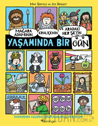 Mağara Adamının, Kraliçenin ve Aradaki Her Şeyin Yaşamında Bir Gün