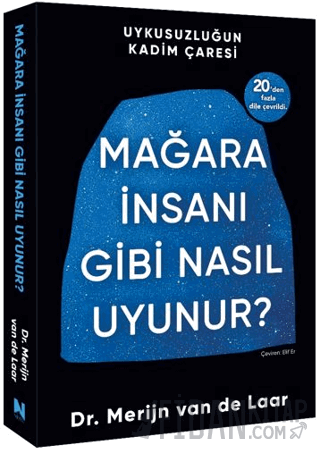 Mağara İnsanı Gibi Nasıl Uyunur? Merijn van de Laar