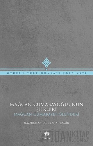 Mağcan Cumabayoğlu'nun Şiirleri