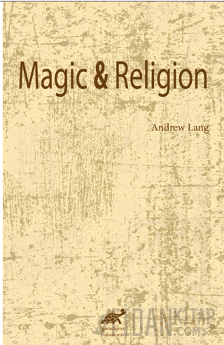 Magic and Religion Andrew Lang