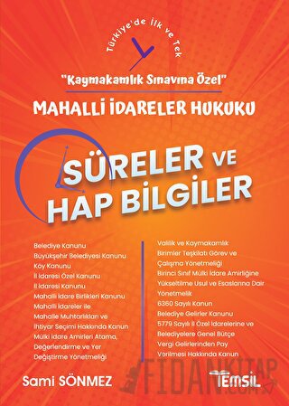 Mahalli İdareler Hukuku Süreler ve Hap Bilgiler - Kaymakamlık Sınavına Özel