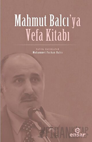 Mahmut Balcı’ya Vefa Kitabı