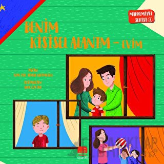 Mahremiyet Serisi 2 - Benim Kişisel Alanım Evim (Ciltli)