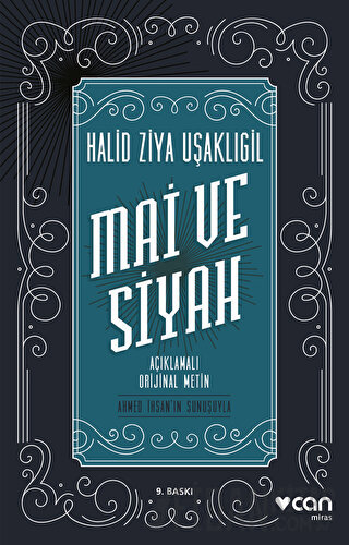 Mai ve Siyah (Açıklamalı Orijinal Metin)