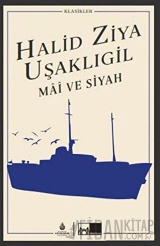 Mai ve Siyah Halit Ziya Uşaklıgil