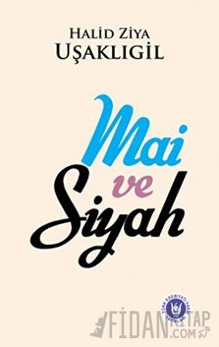 Mai ve Siyah