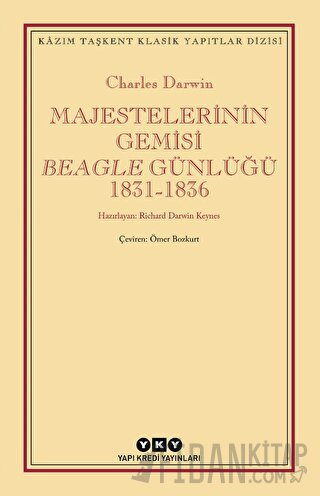 Majestelerinin Gemisi Beagle Günlüğü (1831-1836)