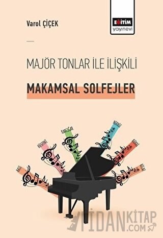Majör Tonlar ile İlişkili Makamsal Solfejler