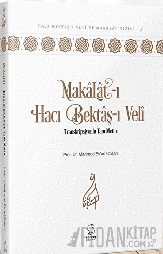 Makalat-ı Hacı Bektaş-ı Veli (Ciltli)