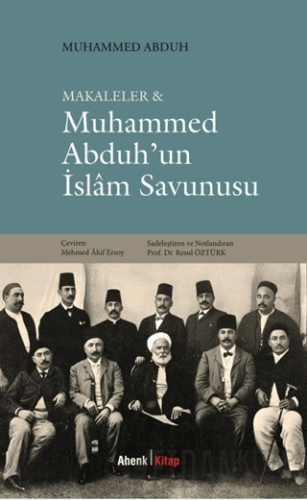 Makaleler & Muhammed Abduh’un İslam Savunusu Muhammed Abduh