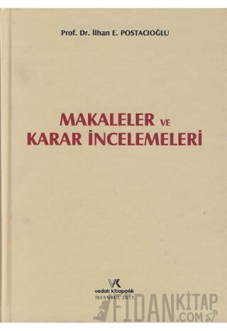 Makaleler ve Karar İncelemeleri (Ciltli)