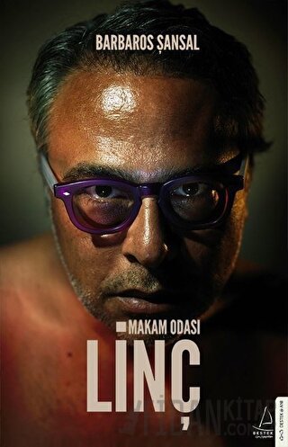 Makam Odası - Linç