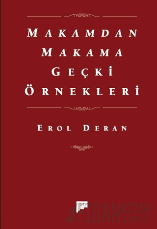 Makamdan Makama Geçki Örnekleri
