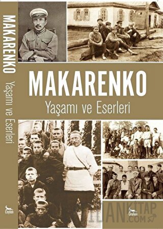 Makarenko - Yaşamı ve Eserleri