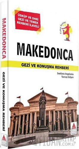 Makedonca Gezi ve Konuşma Rehberi Svetlana Angeleska