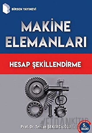 Makine Elemanları Hesap Şekillendirme