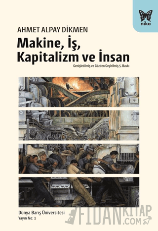 Makine, İş, Kapitalizm ve İnsan