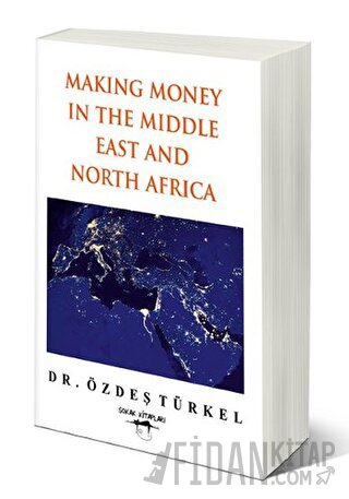 Making Money In The Middle East And North Africa Özdeş Türkel