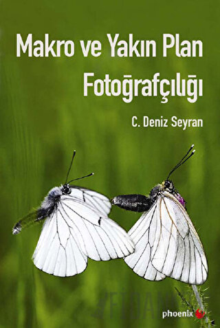 Makro ve Yakın Plan Fotoğrafçılığı