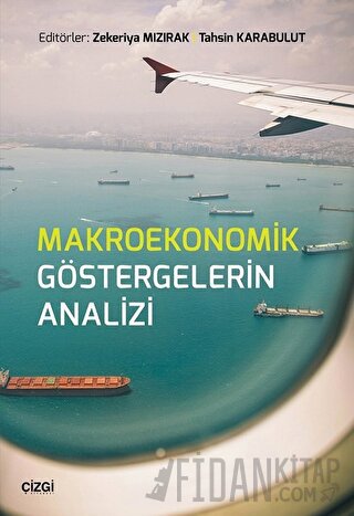 Makroekonomik Göstergelerin Analizi