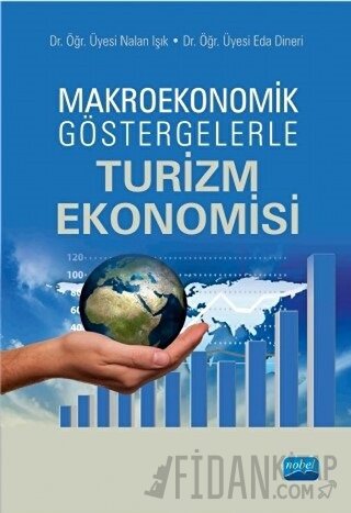 Makroekonomik Göstergelerle Turizm Ekonomisi