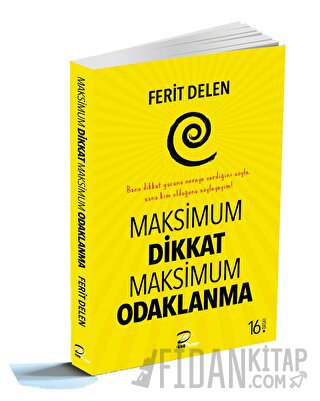 Maksimum Dikkat Maksimum Odaklanma